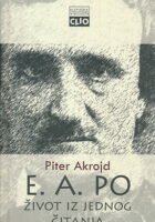E. A. Poe: Život iz jednog čitanja