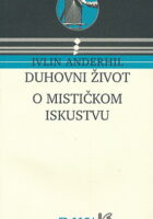 Duhovni život - O mističkom iskustvu