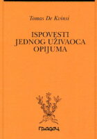 Ispovesti jednog uživaoca opijuma