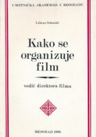Kako se organizuje film