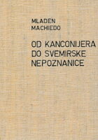 Od Kanconijera do svemirske nepoznanice