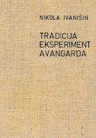 Tradicija, eksperiment, avangarda