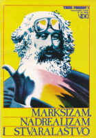 Marksizam, nadrealizam i stvaralaštvo