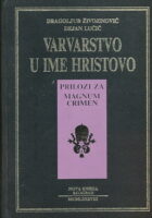 Varvarstvo u ime Hristovo
