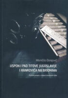 Uspon i pad Titove Jugoslavije