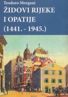 Židovi Rijeke i Opatije (1441.-1945.)