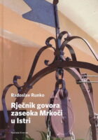 Rječnik govora zaseoka Mrkoči u Istri