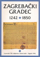 Zagrebački gradec 1242-1850.
