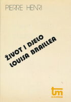 Život i djelo Louisa Braillea