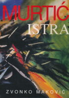 Murtić - Istra