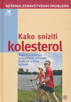 Kako sniziti kolesterol