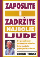 Zaposlite i zadržite najbolje ljude