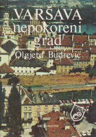 Varšava - nepokoreni grad