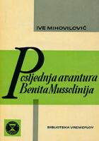 Posljednja avantura Benita Mussolinija