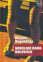 Nekoliko dana kolovoza