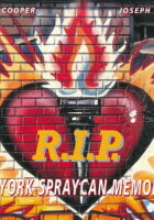 R.I.P. NY Spraycan Memorials
