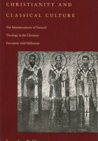 Christianity and Classical Culture