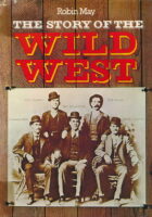 The Story of the Wild West