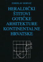Heraldički štitovi gotičke arhitekture kontinentalne Hrvatske