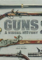 Guns: A Visual History