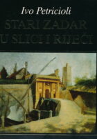 Stari Zadar u slici i riječi