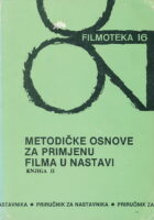 Metodičke osnove za primjenu filma u nastavi
