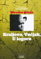 Kraljevo, Vučjak, U logoru