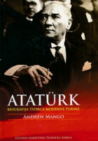 Atatürk : Biografija utemeljitelja moderne Turske