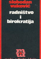 Radništvo i birokratija
