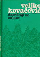 Dani koji ne zalaze (Memoari 1-2)