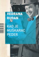 Kad je muškarac peder, žena kurva