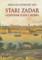 Stari Zadar: Gospodar zlata i srebra
