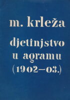 Djetinjstvo u Agramu (1902-03.)