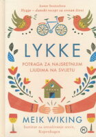 Lykke : Potraga za najsretnijim ljudima na svijetu