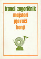 Majstori pjevači konji