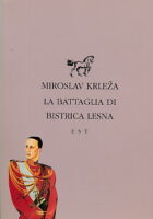 La Battaglia di Bistrica Lesna