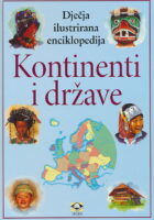 Dječja ilustrirana enciklopedija - Kontinenti i države