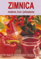 Zimnica : moderno, brzo i jednostavno