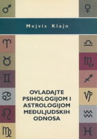 Ovladajte psihologijom i astrologijom