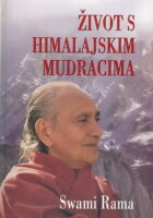 Život s himalajskim mudracima