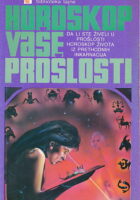 Horoskop vaše prošlosti