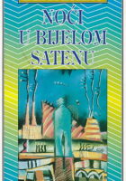 Noći u bijelom satenu