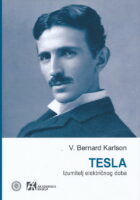 Tesla: Izumitelj električnog doba
