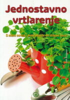 Jednostavno vrtlarenje