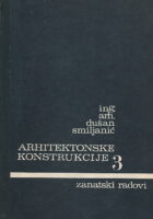 Arhitektonske konstrukcije 3