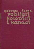 Robijaši, kolonisti i kanaci