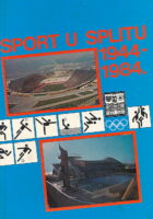 Sport u Splitu 1944-1984.