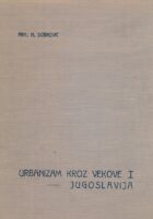 Urbanizam kroz vekove I. Jugoslavija
