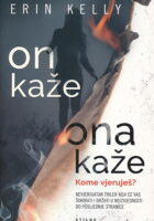 On kaže - ona kaže