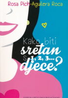 Kako biti sretan s 1,2,3... djece?